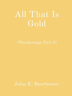 cover image of All That Is Gold